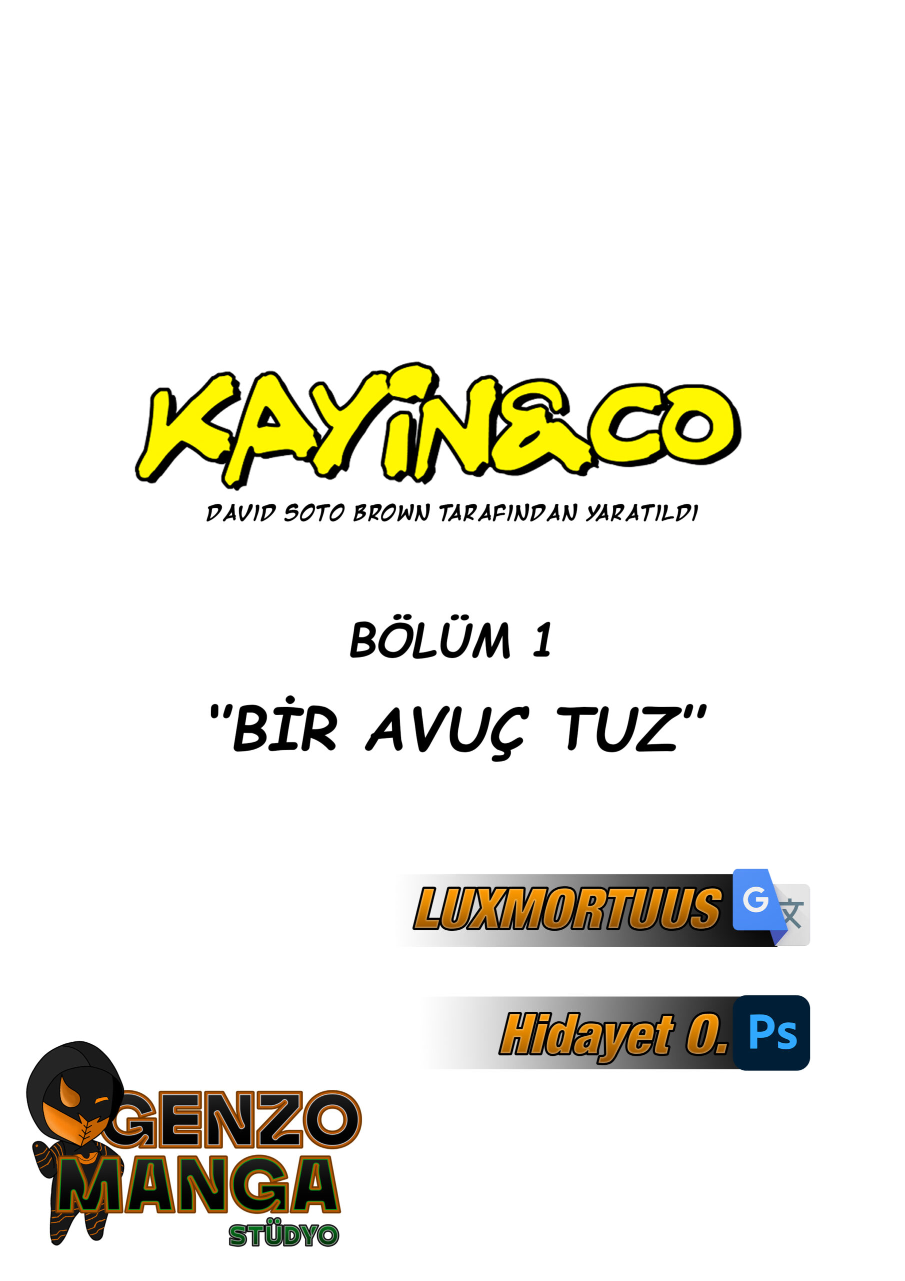 Chapter #001 ”Bir Avuç Tuz”