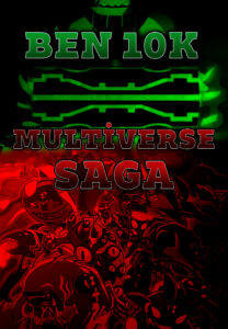 Ben 10 : MultiVerse Saga