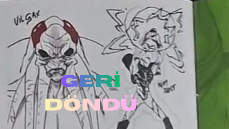 VİLGAX GERİ DÖNDÜ