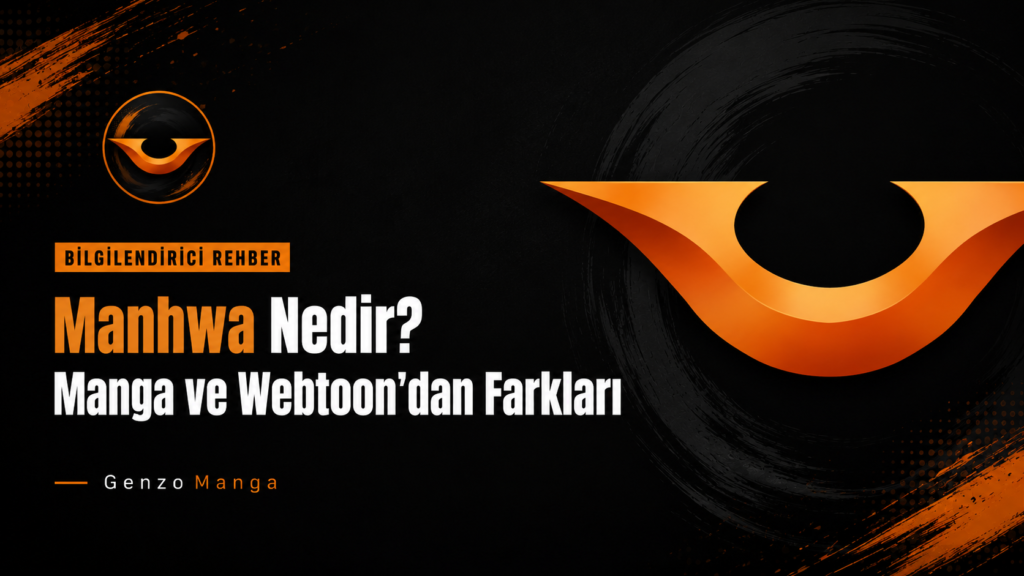 Manhwa Nedir? Manga ve Webtoon’dan Farkları